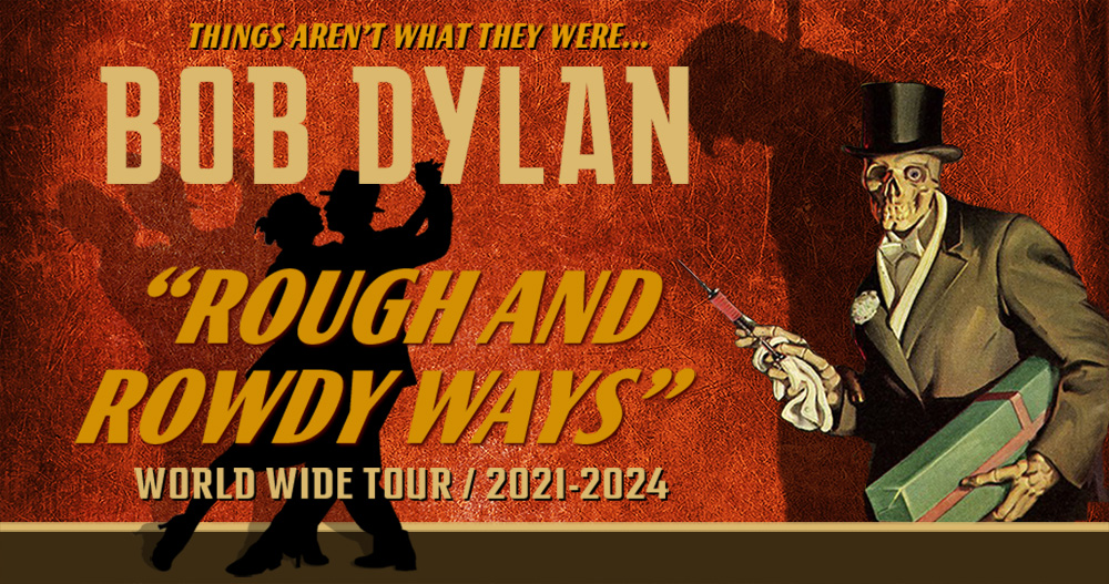 Bob Dylan 2022 Tour UK and Europe